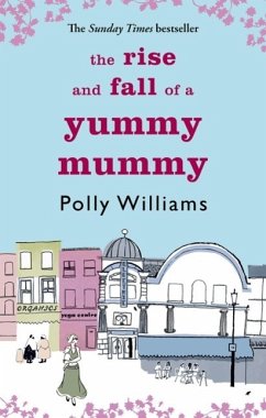 Cover The Rise And Fall Of A Yummy Mummy (eBook, ePUB)
