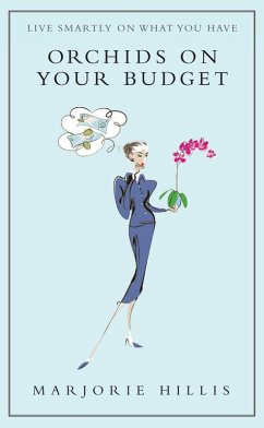 Orchids On Your Budget (eBook, ePUB) - Hillis, Marjorie