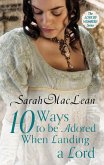 Ten Ways to be Adored When Landing a Lord (eBook, ePUB)