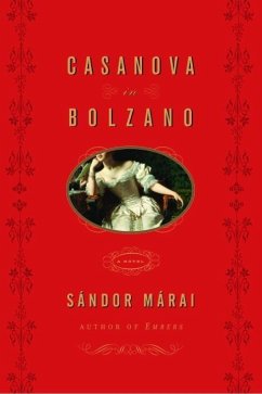 Casanova in Bolzano (eBook, ePUB) - Marai, Sandor