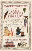 Eavesdropping on Jane Austen's England (eBook, ePUB) Eavesdropping on Jane Austen's England (eBook, ePUB)