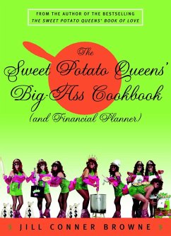 Cover The Sweet Potato Queens' Big-Ass Cookbook (and Financial Planner) (eBook, ePUB)