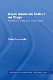 Asian American Culture on Stage (eBook, PDF)