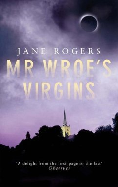 Mr Wroe's Virgins (eBook, ePUB) - Rogers, Jane