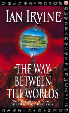 The Way Between The Worlds (eBook, ePUB) - Irvine, Ian