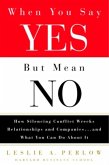 When You Say Yes But Mean No (eBook, ePUB)