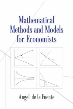 Mathematical Methods and Models for Economists (eBook, PDF) - Fuente, Angel De La