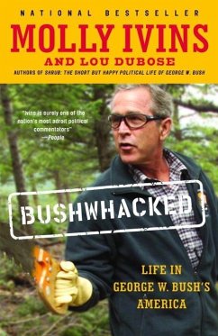 Bushwhacked (eBook, ePUB) - Ivins, Molly; Dubose, Lou