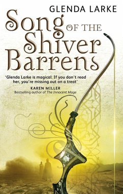 Song Of The Shiver Barrens (eBook, ePUB) - Larke, Glenda
