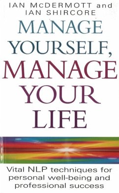 Manage Yourself, Manage Your Life (eBook, ePUB) - Mcdermott, Ian; Shircore, Ian