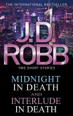 Midnight in Death/Interlude in Death (eBook, ePUB)