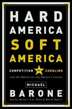 Hard America, Soft America (eBook, ePUB) - Barone, Michael