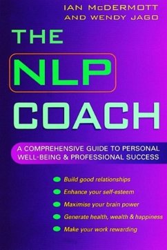 The NLP Coach (eBook, ePUB) - Mcdermott, Ian; Jago, Wendy