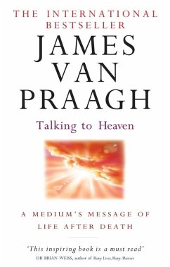 Talking To Heaven (eBook, ePUB) - Praagh, James Van