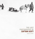 The Lost Photographs Of Captain Scott (eBook, ePUB)