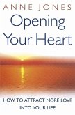 Opening Your Heart (eBook, ePUB)