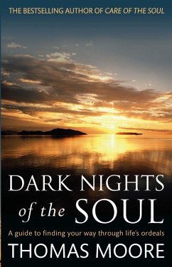 Dark Nights Of The Soul (eBook, ePUB) - Moore, Thomas