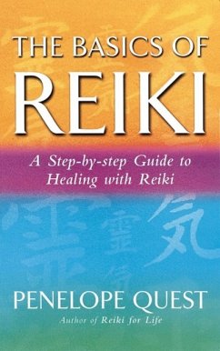The Basics Of Reiki (eBook, ePUB) - Quest, Penelope