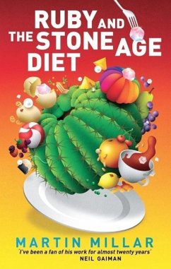 Ruby and the Stone Age Diet (eBook, ePUB) - Millar, Martin