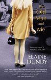 The Old Man And Me (eBook, ePUB)