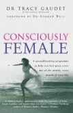 Consciously Female (eBook, ePUB)