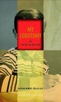 My Lobotomy (eBook, ePUB) - Fleming, Charles; Dully, Howard