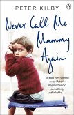 Never Call Me Mummy Again (eBook, ePUB)