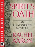 Spirit's Oath (eBook, ePUB) Spirit's Oath (eBook, ePUB)