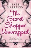 The Secret Shopper Unwrapped (eBook, ePUB)