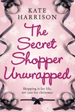 The Secret Shopper Unwrapped (eBook, ePUB) - Harrison, Kate