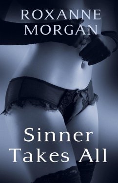 Sinner Takes All (eBook, ePUB) - Morgan, Roxanne