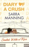 Diary of a Crush: Sealed With a Kiss (eBook, ePUB)