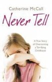 Never Tell (eBook, ePUB)