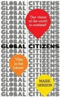 Global Citizens (eBook, ePUB) - Gerzon, Mark