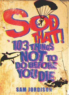 Sod That! (eBook, ePUB) - Jordison, Sam Sod That! (eBook, ePUB) - Jordison, Sam