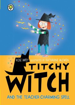 Cover Titchy Witch and the Teacher-Charming Spell (eBook, ePUB)
