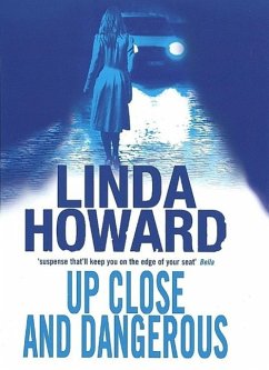 Up Close And Dangerous (eBook, ePUB) - Howard, Linda