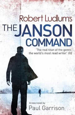 Robert Ludlum's The Janson Command (eBook, ePUB) - Ludlum, Robert; Garrison, Paul