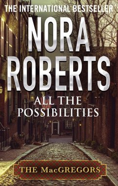 All The Possibilities (eBook, ePUB) - Roberts, Nora