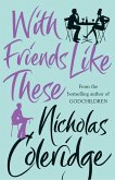 With Friends Like These (eBook, ePUB)