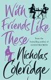 With Friends Like These (eBook, ePUB)