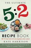 The Ultimate 5:2 Diet Recipe Book (eBook, ePUB)