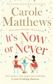 It's Now or Never (eBook, ePUB)