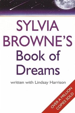 Sylvia Browne's Book Of Dreams (eBook, ePUB) - Browne, Sylvia; Harrison, Lindsay