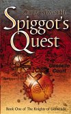 Spiggot's Quest (eBook, ePUB) Spiggot's Quest (eBook, ePUB)