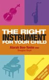 The Right Instrument For Your Child (eBook, ePUB)