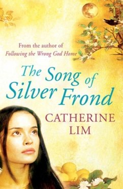 The Song of Silver Frond (eBook, ePUB) - Lim, Catherine