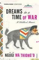 Dreams in a Time of War (eBook, ePUB) - Wa Thiong'O, Ngugi