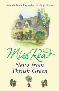 News From Thrush Green (eBook, ePUB) - Read, Miss