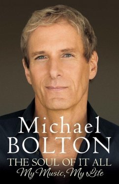 The Soul of It All (eBook, ePUB) - Bolton, Michael